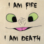 I Am Fire I Am Death