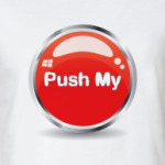 Push my
