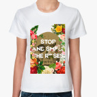 Stop and smell the roses