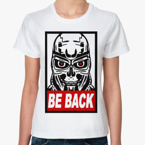 Классическая футболка с принтом I’ll be back (Терминатор)