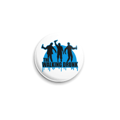 Значок 25мм с принтом Ходячие выпивалы