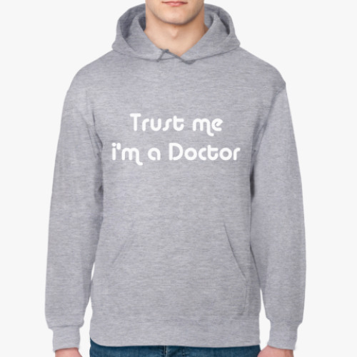 Толстовка худи Trust me i'm a Doctor