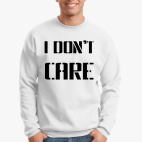 I Don't Care