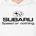 'Subaru Speed or nothing'