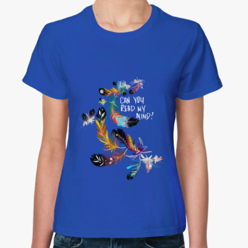 Женская футболка с принтом Can you read my mind?