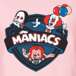 Maniacs