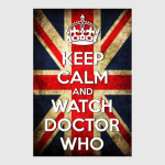 KEEP CALM and WATCH DOCTOR WHO