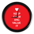 Keep calm and value it