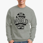 It’s a huge world, then go explore!