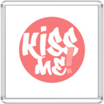 KISS ME