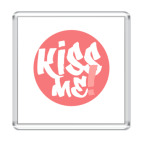 KISS ME
