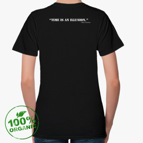 Женская футболка из органик-хлопка с принтом TIME IS AN ILLUSION