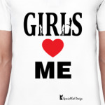 Girls Love Me