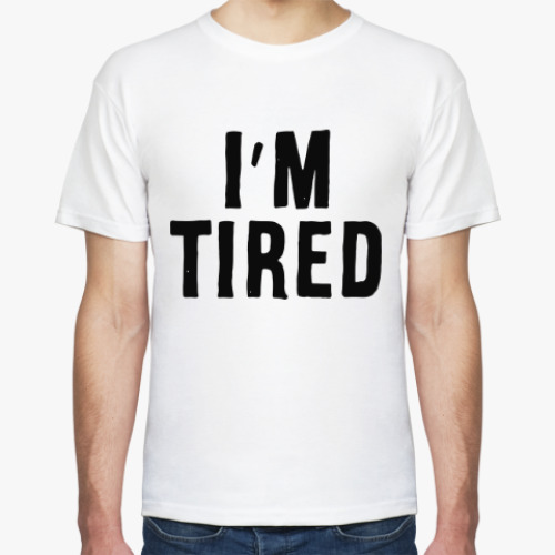 Футболка с принтом Я устал