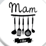 'Mam I like'