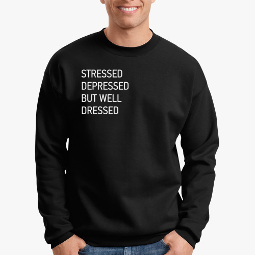 Свитшот с принтом STRESSED DEPRESSED BUT WELL DRESSED