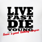 Live Fast