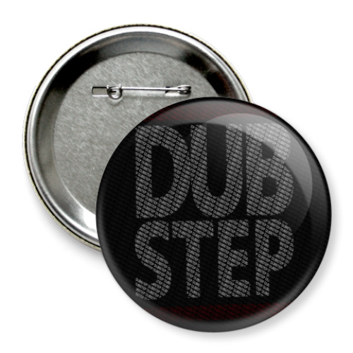 Значок 75мм с принтом Дабстеп Значок от Алекс