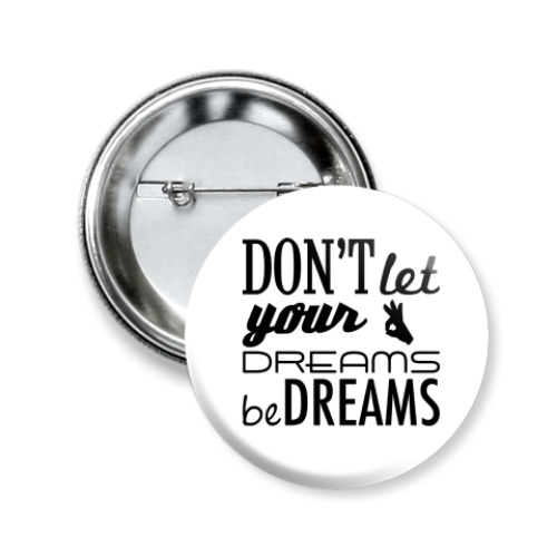 Значок 50мм с принтом 'Dreams'