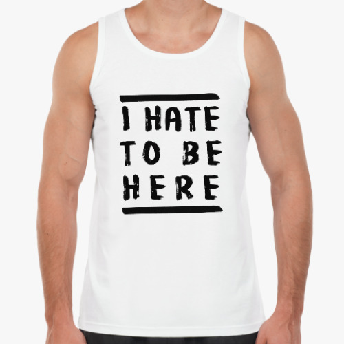 Майка с принтом Ненавижу быть здесь