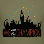 We are the champion