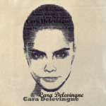 Cara Delevingne/Кара Делевинь