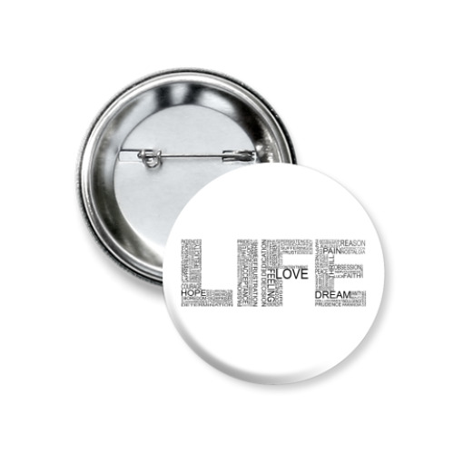 Значок 37мм LIFE