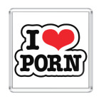 I LOVE PORN