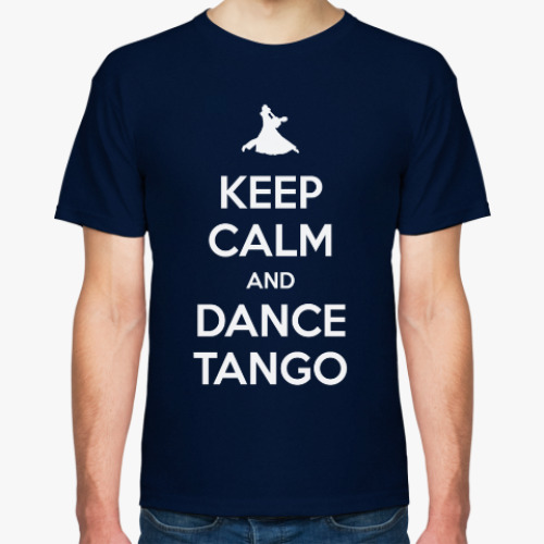 Футболка с принтом Keep Calm And Dance Tango