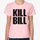 Kill Bill