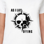 As I lay Dying