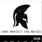 Gods protect the braves