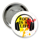 Rock is my life