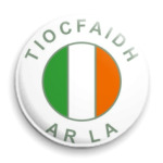  'Tiocfaidh Ar La'