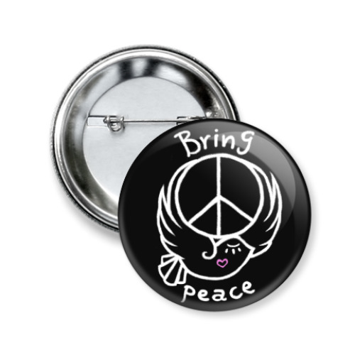 Значок 50мм Приносите мир