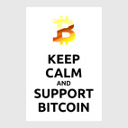 KEEP CALM and SUPPORT BITCOIN