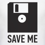 Save me