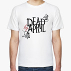 Dead by April