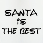 Надпись Santa is the best