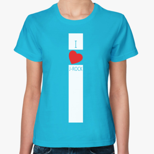 Женская футболка с принтом 'I love J-ROCK'
