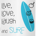 Live, Love, Laugh & Surf