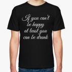Be drunk