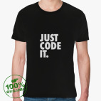 Just Code It