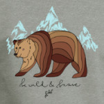 Бурый медведь/Be wild & brave