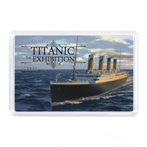 Магнит Titanic-Exhibition