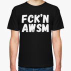 FCN'N AWSM