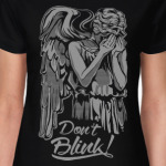 Don't Blink !
