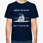 Liberty Or Death