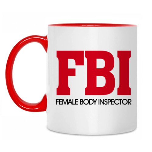 Кружка FBI - Female body inspector