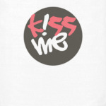 KISS ME